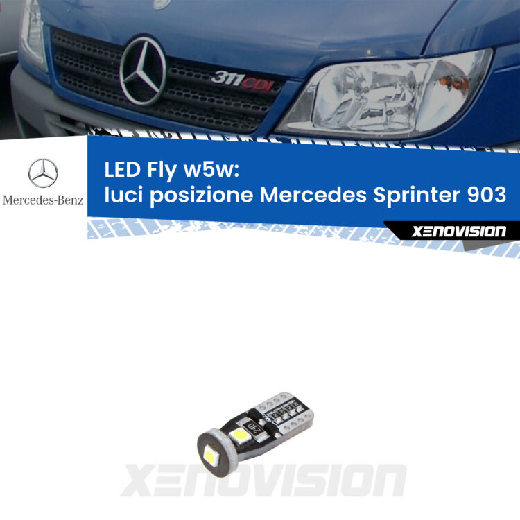 <strong>luci posizione LED per Mercedes Sprinter</strong> 903 1995-2006. Coppia lampadine <strong>w5w</strong> Canbus compatte modello Fly Xenovision.