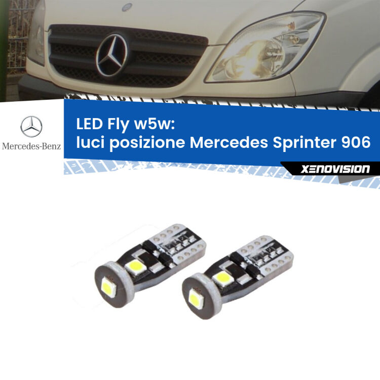 0 Luci posizione LED Mercedes Sprinter 906 2006-2018: W5W Fly <strong>luci posizione LED per Mercedes Sprinter</strong> 906 2006-2018. Coppia lampadine <strong>w5w</strong> Canbus compatte modello Fly Xenovision.