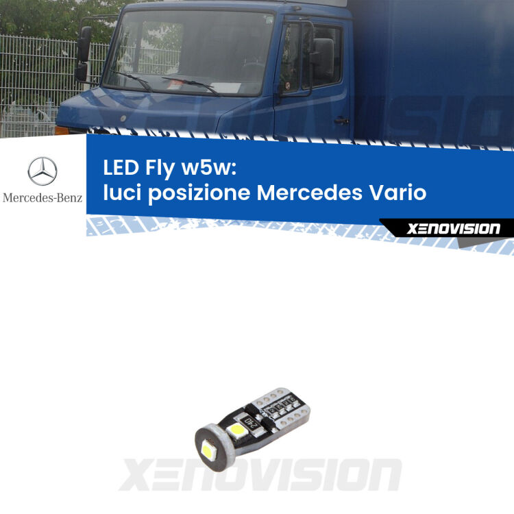 <strong>luci posizione LED per Mercedes Vario</strong>  1996-2013. Coppia lampadine <strong>w5w</strong> Canbus compatte modello Fly Xenovision.