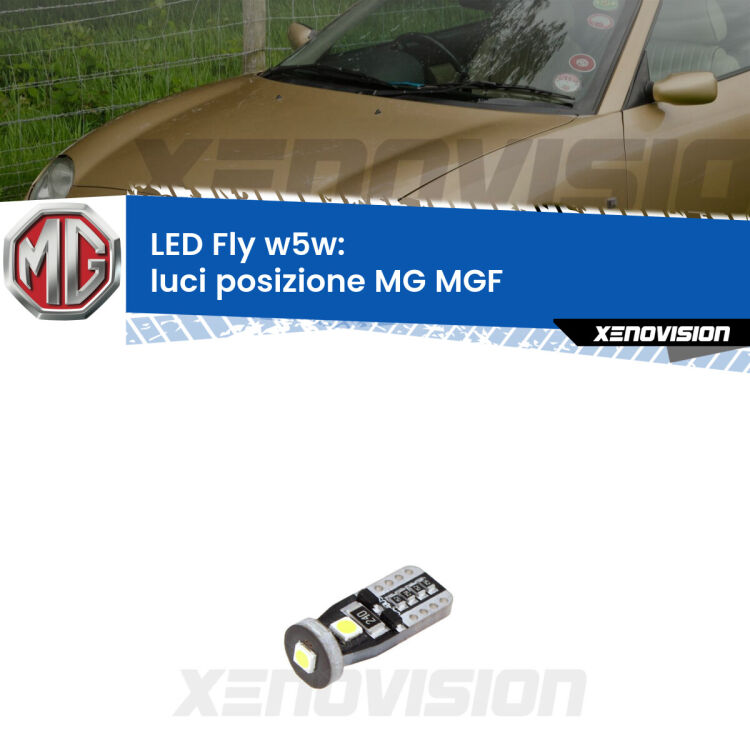 <strong>luci posizione LED per MG MGF</strong>  1995-2002. Coppia lampadine <strong>w5w</strong> Canbus compatte modello Fly Xenovision.