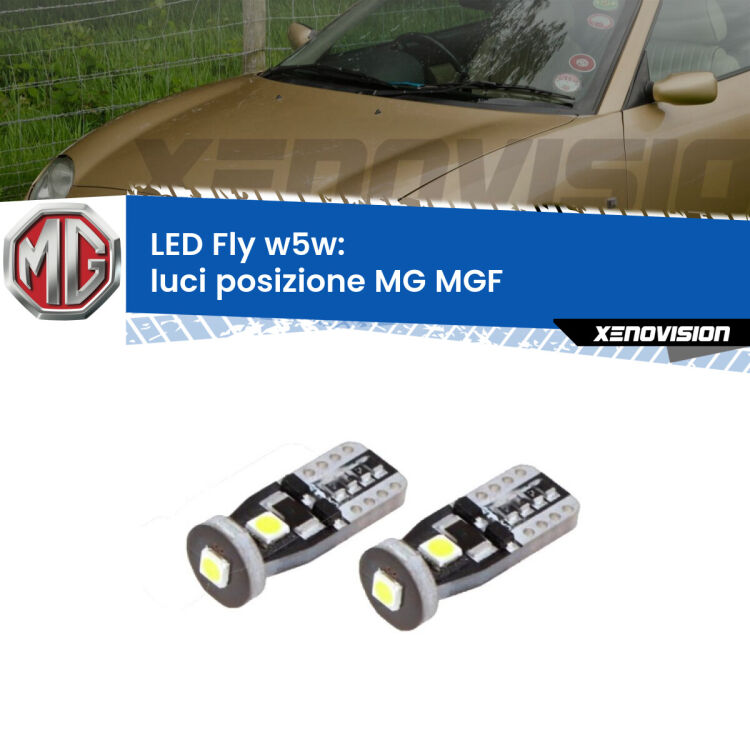 0 Luci posizione LED MG MGF  1995-2002: W5W Fly <strong>luci posizione LED per MG MGF</strong>  1995-2002. Coppia lampadine <strong>w5w</strong> Canbus compatte modello Fly Xenovision.