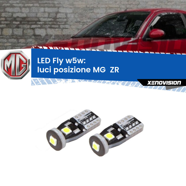 0 Luci posizione LED MG  ZR  2001-2005: W5W Fly <strong>luci posizione LED per MG  ZR</strong>  2001-2005. Coppia lampadine <strong>w5w</strong> Canbus compatte modello Fly Xenovision.