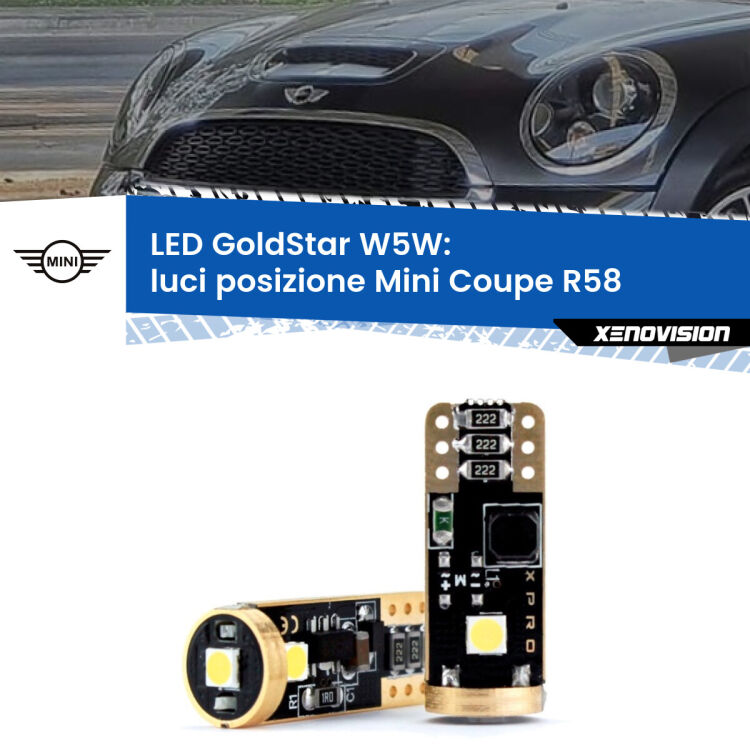 0 Luci posizione LED Mini Coupe R58 2011-2015: T10 GoldStar <strong>Luci posizione LED Mini Coupe</strong> R58 2011-2015: ottima luminosità a 360 gradi. Si inseriscono ovunque. Canbus, Top Quality.
