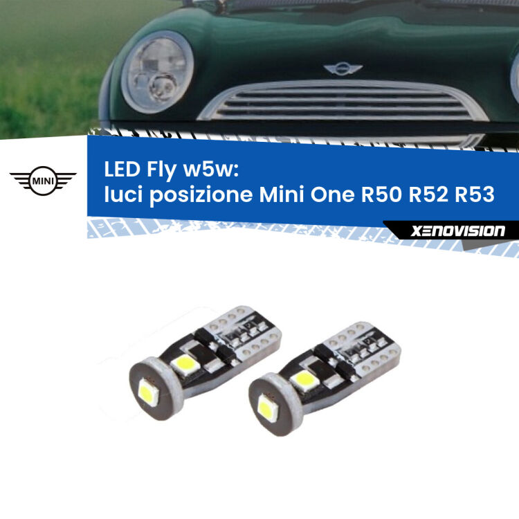 0 Luci posizione LED Mini One R50 R52 R53 2001-2006: W5W Fly <strong>luci posizione LED per Mini One</strong> R50 R52 R53 2001-2006. Coppia lampadine <strong>w5w</strong> Canbus compatte modello Fly Xenovision.