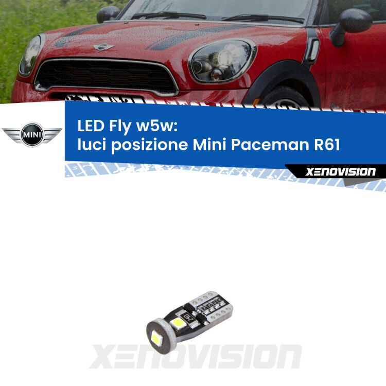 <strong>luci posizione LED per Mini Paceman</strong> R61 2012-2016. Coppia lampadine <strong>w5w</strong> Canbus compatte modello Fly Xenovision.