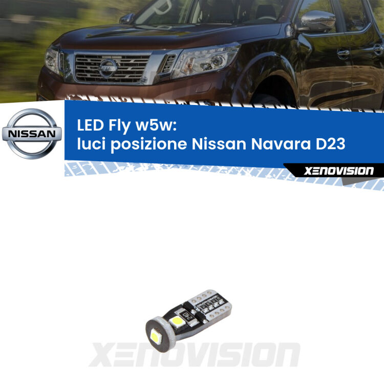 <strong>luci posizione LED per Nissan Navara</strong> D23 2014in poi. Coppia lampadine <strong>w5w</strong> Canbus compatte modello Fly Xenovision.