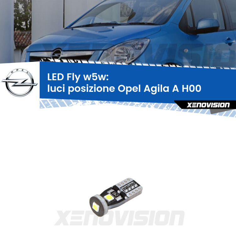 <strong>luci posizione LED per Opel Agila A</strong> H00 2000-2007. Coppia lampadine <strong>w5w</strong> Canbus compatte modello Fly Xenovision.