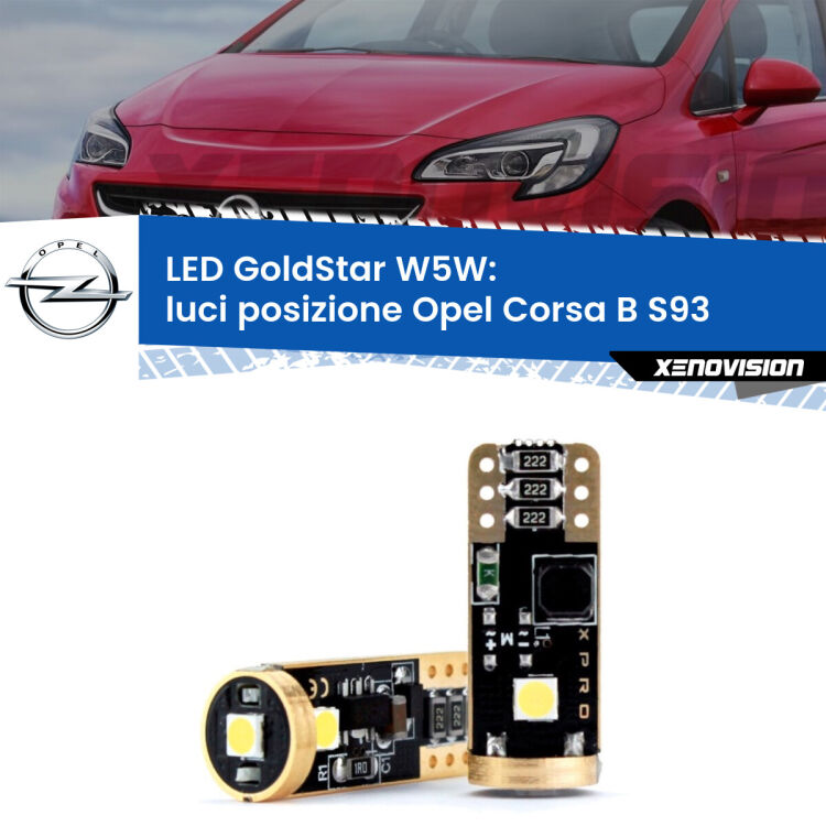 0 Luci posizione LED Opel Corsa B S93 1993-2000: T10 GoldStar <strong>Luci posizione LED Opel Corsa B</strong> S93 1993-2000: ottima luminosità a 360 gradi. Si inseriscono ovunque. Canbus, Top Quality.