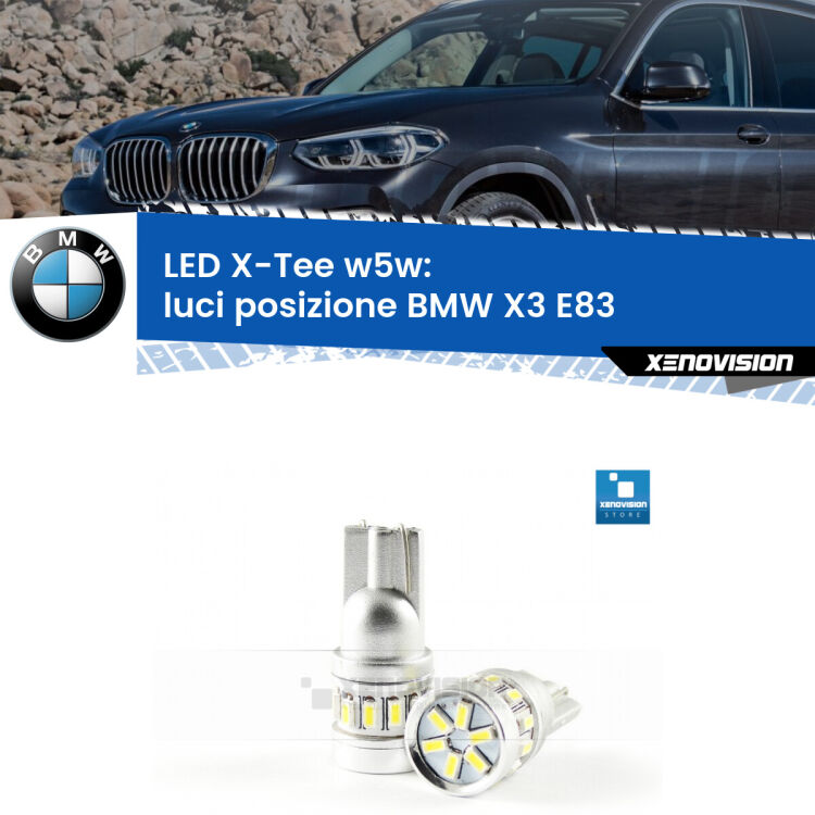 <strong>LED luci posizione per BMW X3</strong> E83 2003-2006. Lampade <strong>W5W</strong> modello X-Tee Xenovision top di gamma.