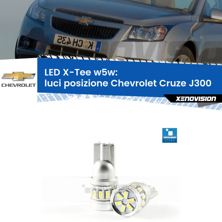 <strong>LED luci posizione per Chevrolet Cruze</strong> J300 2009-2019. Lampade <strong>W5W</strong> modello X-Tee Xenovision top di gamma.