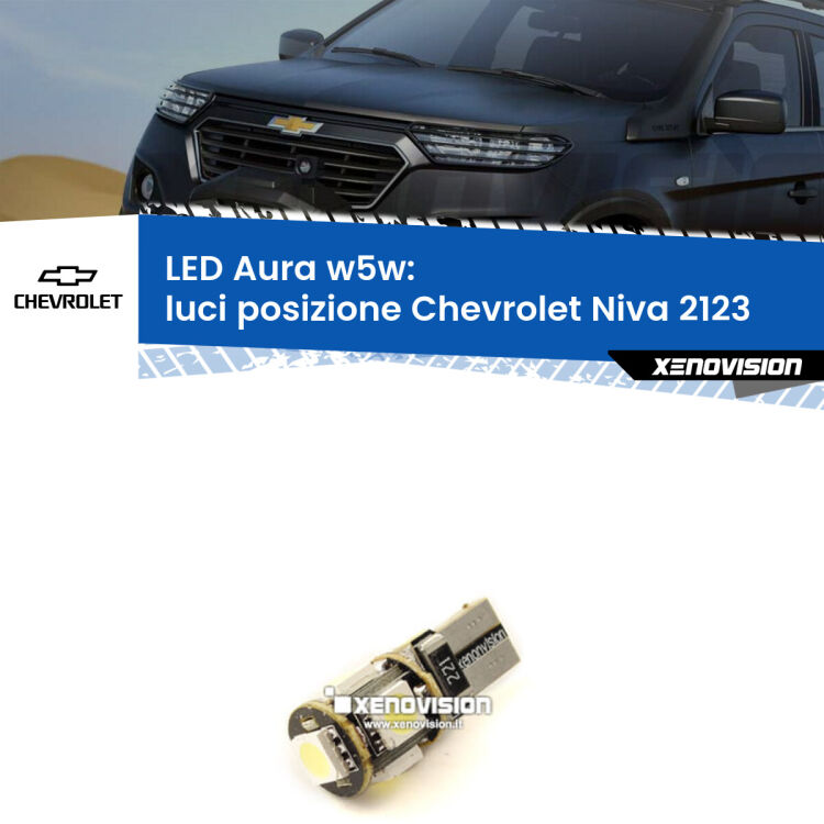 0 Luci posizione LED per Chevrolet Niva 2123 2002-2009: Aura w5w <strong>LED luci posizione w5w per Chevrolet Niva</strong> 2123 2002-2009. Una lampadina <strong>w5w</strong> canbus luce bianca 6000k modello Aura Xenovision.