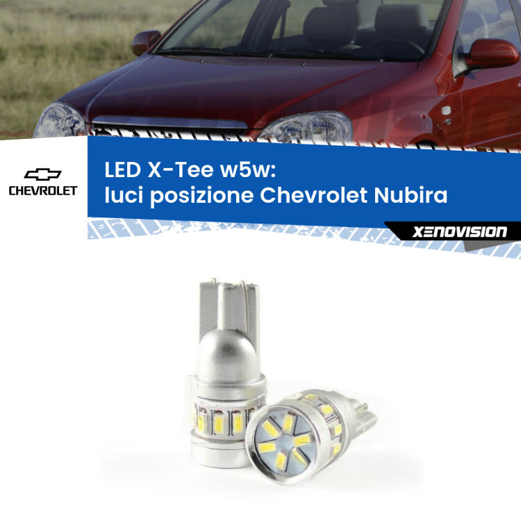 0 Luci posizione LED per Chevrolet Nubira 2005-2011: W5W X-Tee <strong>LED luci posizione per Chevrolet Nubira</strong> 2005-2011. Lampade <strong>W5W</strong> modello X-Tee Xenovision top di gamma.