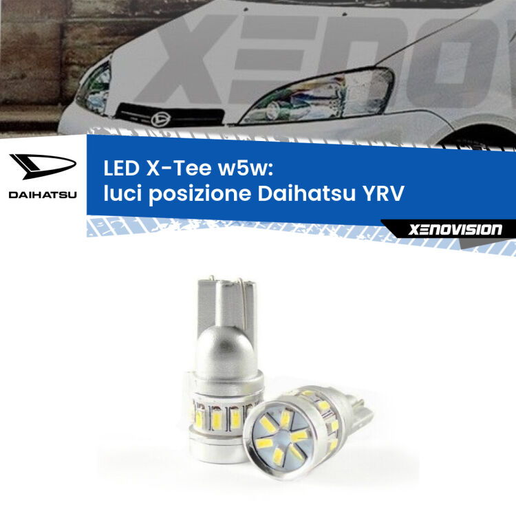 0 Luci posizione LED per Daihatsu YRV 2000-2005: W5W X-Tee <strong>LED luci posizione per Daihatsu YRV</strong> 2000-2005. Lampade <strong>W5W</strong> modello X-Tee Xenovision top di gamma.