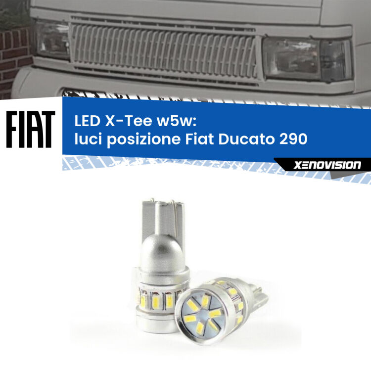 0 Luci posizione LED per Fiat Ducato 290 1989-1994: W5W X-Tee <strong>LED luci posizione per Fiat Ducato</strong> 290 1989-1994. Lampade <strong>W5W</strong> modello X-Tee Xenovision top di gamma.