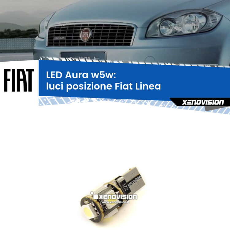0 Luci posizione LED per Fiat Linea 2007-2018: Aura w5w <strong>LED luci posizione w5w per Fiat Linea</strong> 2007-2018. Una lampadina <strong>w5w</strong> canbus luce bianca 6000k modello Aura Xenovision.