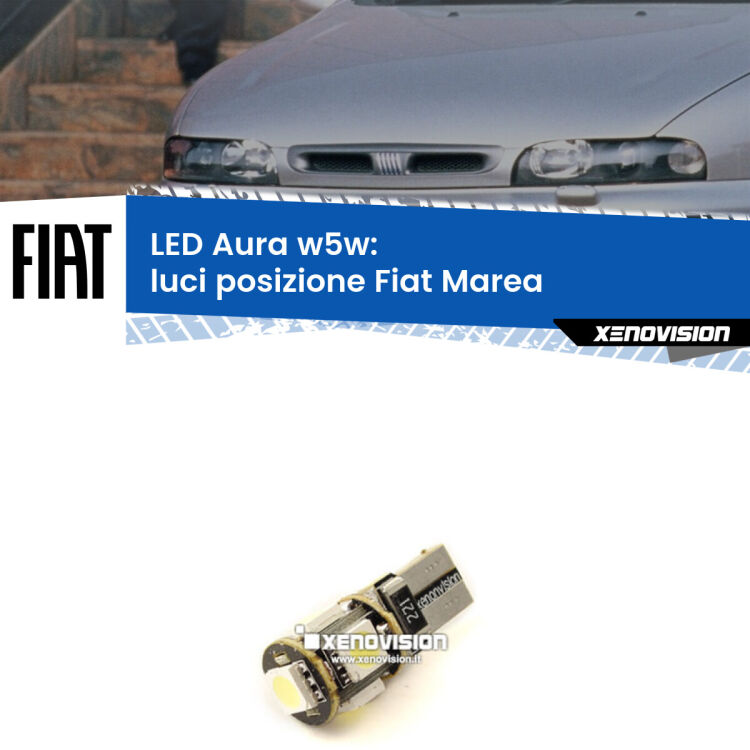 0 Luci posizione LED per Fiat Marea 1996-2002: Aura w5w <strong>LED luci posizione w5w per Fiat Marea</strong> 1996-2002. Una lampadina <strong>w5w</strong> canbus luce bianca 6000k modello Aura Xenovision.