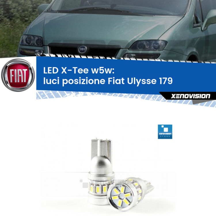 <strong>LED luci posizione per Fiat Ulysse</strong> 179 2002-2011. Lampade <strong>W5W</strong> modello X-Tee Xenovision top di gamma.
