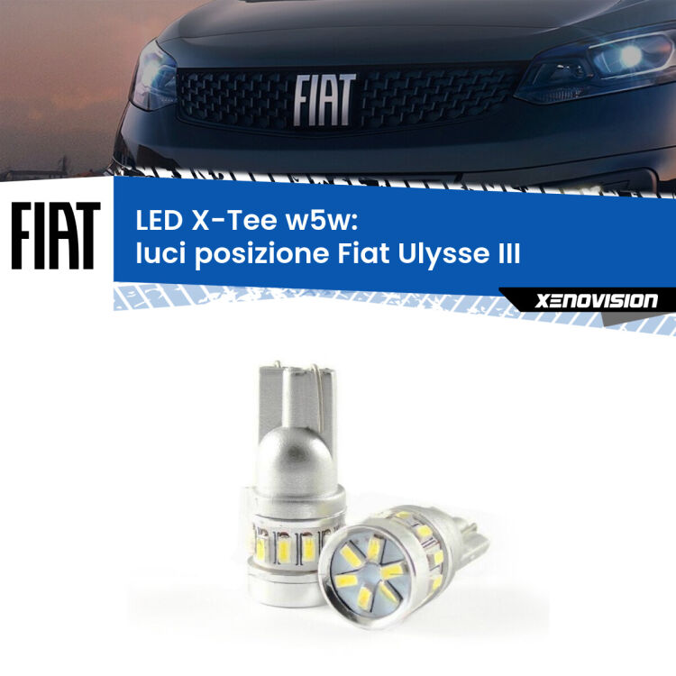 0 Luci posizione LED per Fiat Ulysse III 2022in poi: W5W X-Tee <strong>LED luci posizione per Fiat Ulysse</strong> III 2022in poi. Lampade <strong>W5W</strong> modello X-Tee Xenovision top di gamma.