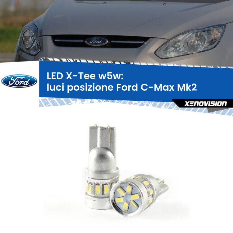 0 Luci posizione LED per Ford C-Max Mk2 2011-2019: W5W X-Tee <strong>LED luci posizione per Ford C-Max</strong> Mk2 2011-2019. Lampade <strong>W5W</strong> modello X-Tee Xenovision top di gamma.