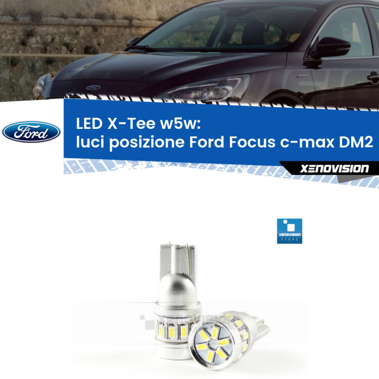 <strong>LED luci posizione per Ford Focus c-max</strong> DM2 2003-2007. Lampade <strong>W5W</strong> modello X-Tee Xenovision top di gamma.