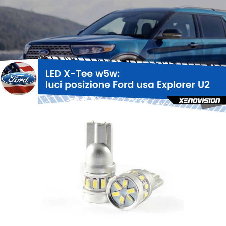 0 Luci posizione LED per Ford usa Explorer U2 1995-2001: W5W X-Tee <strong>LED luci posizione per Ford usa Explorer</strong> U2 1995-2001. Lampade <strong>W5W</strong> modello X-Tee Xenovision top di gamma.