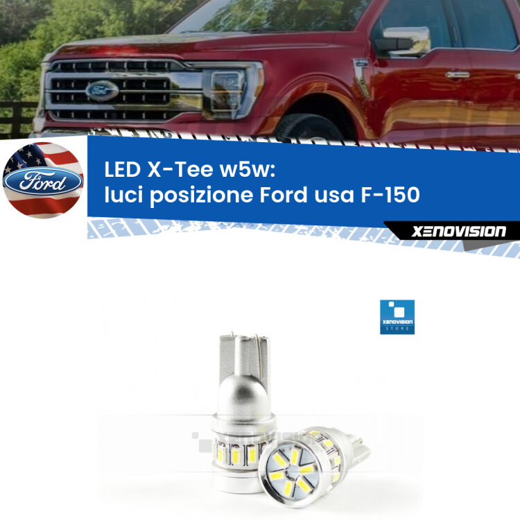 <strong>LED luci posizione per Ford usa F-150</strong>  2003-2007. Lampade <strong>W5W</strong> modello X-Tee Xenovision top di gamma.