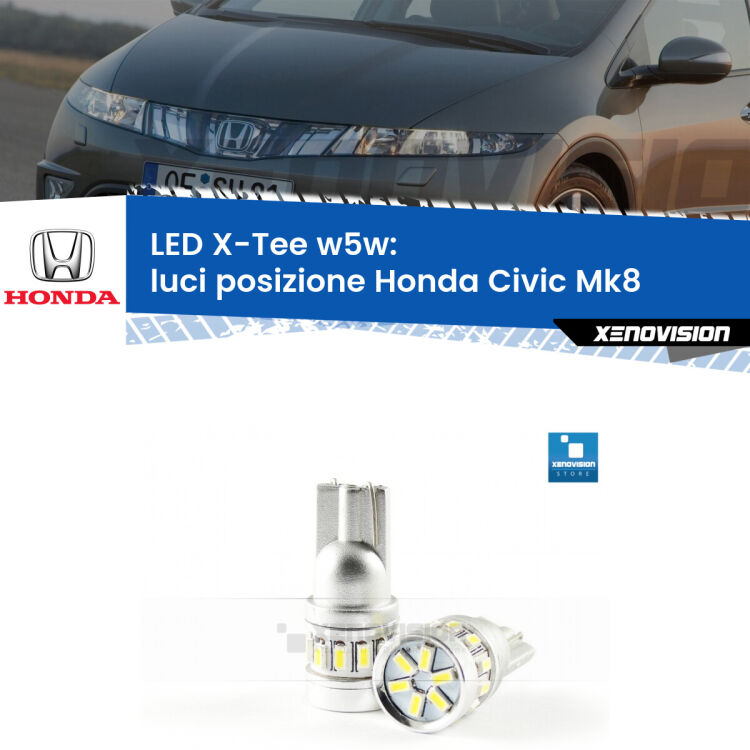 <strong>LED luci posizione per Honda Civic</strong> Mk8 2005-2010. Lampade <strong>W5W</strong> modello X-Tee Xenovision top di gamma.