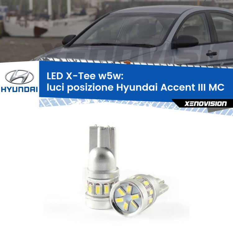 0 Luci posizione LED per Hyundai Accent III MC 2005-2010: W5W X-Tee <strong>LED luci posizione per Hyundai Accent III</strong> MC 2005-2010. Lampade <strong>W5W</strong> modello X-Tee Xenovision top di gamma.