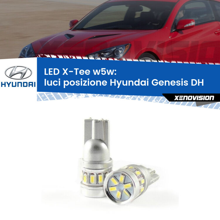 0 Luci posizione LED per Hyundai Genesis DH 2014in poi: W5W X-Tee <strong>LED luci posizione per Hyundai Genesis</strong> DH 2014in poi. Lampade <strong>W5W</strong> modello X-Tee Xenovision top di gamma.