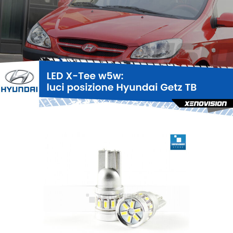 <strong>LED luci posizione per Hyundai Getz</strong> TB 2002-2009. Lampade <strong>W5W</strong> modello X-Tee Xenovision top di gamma.