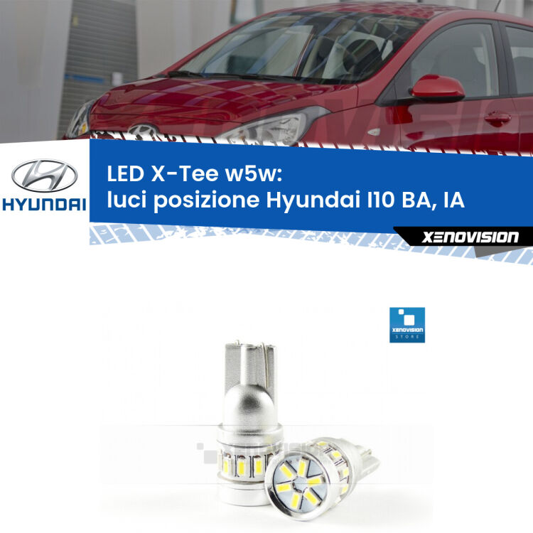<strong>LED luci posizione per Hyundai I10</strong> BA, IA 2013-2016. Lampade <strong>W5W</strong> modello X-Tee Xenovision top di gamma.