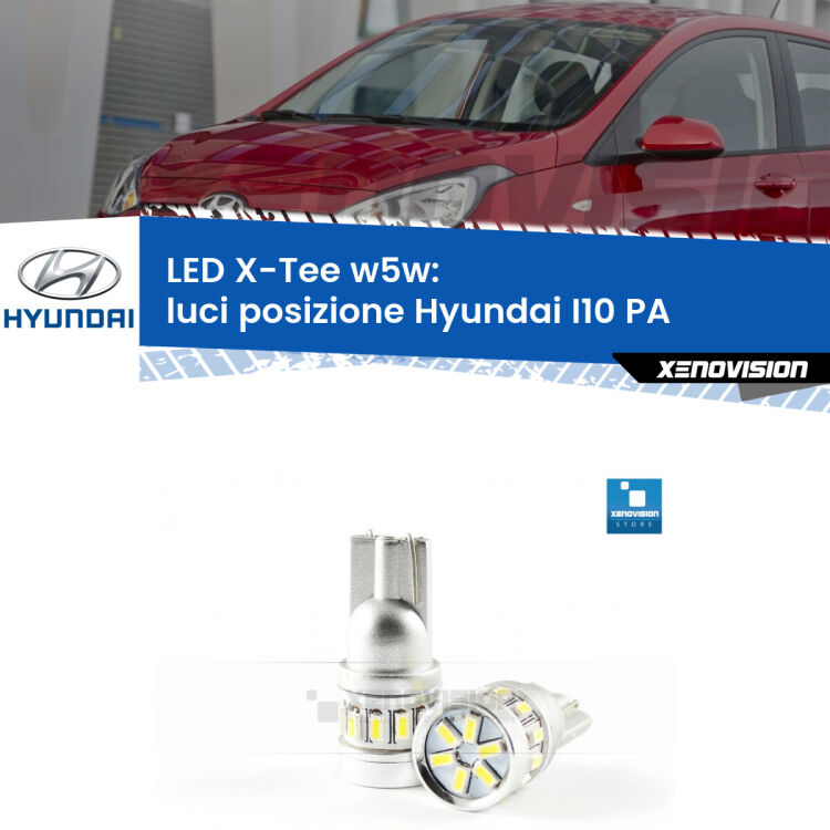 <strong>LED luci posizione per Hyundai I10</strong> PA 2007-2017. Lampade <strong>W5W</strong> modello X-Tee Xenovision top di gamma.