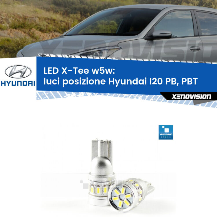 <strong>LED luci posizione per Hyundai I20</strong> PB, PBT 2008-2015. Lampade <strong>W5W</strong> modello X-Tee Xenovision top di gamma.