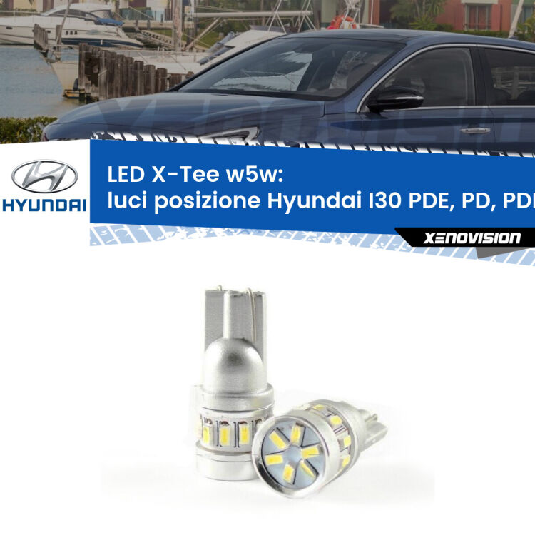 0 Luci posizione LED per Hyundai I30 PDE, PD, PDEN 2016in poi: W5W X-Tee <strong>LED luci posizione per Hyundai I30</strong> PDE, PD, PDEN 2016in poi. Lampade <strong>W5W</strong> modello X-Tee Xenovision top di gamma.