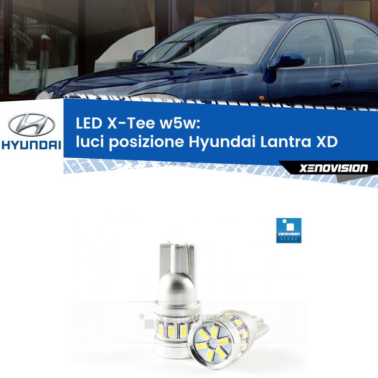 <strong>LED luci posizione per Hyundai Lantra</strong> XD 2000-2006. Lampade <strong>W5W</strong> modello X-Tee Xenovision top di gamma.