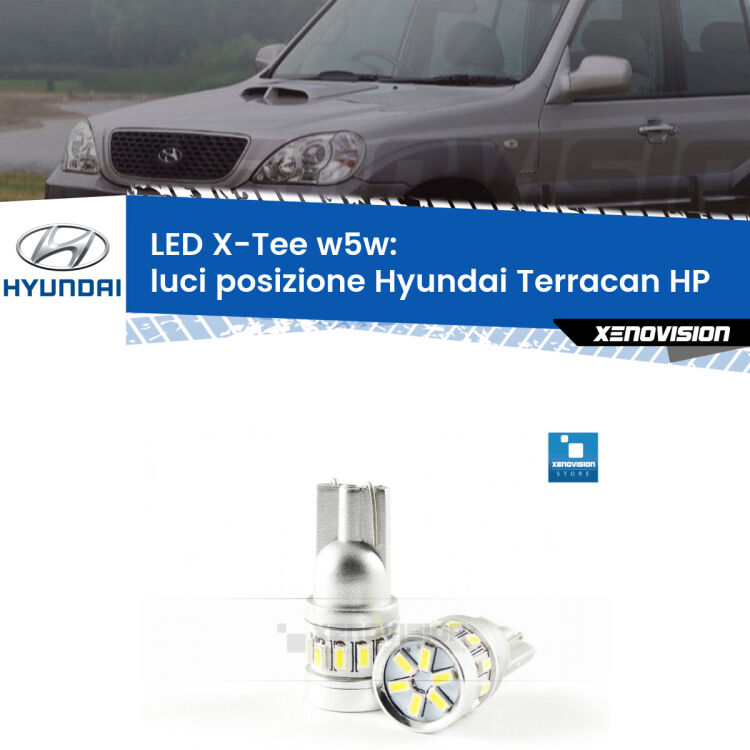 <strong>LED luci posizione per Hyundai Terracan</strong> HP 2001-2006. Lampade <strong>W5W</strong> modello X-Tee Xenovision top di gamma.