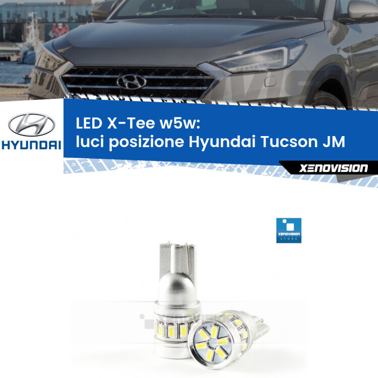 <strong>LED luci posizione per Hyundai Tucson</strong> JM 2004-2015. Lampade <strong>W5W</strong> modello X-Tee Xenovision top di gamma.
