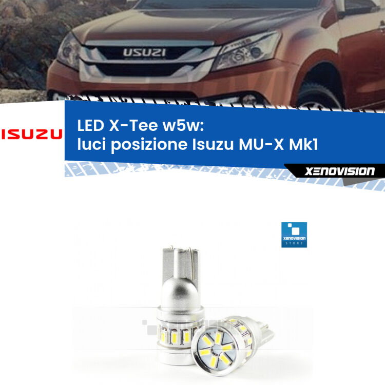 <strong>LED luci posizione per Isuzu MU-X</strong> Mk1 2013-2019. Lampade <strong>W5W</strong> modello X-Tee Xenovision top di gamma.