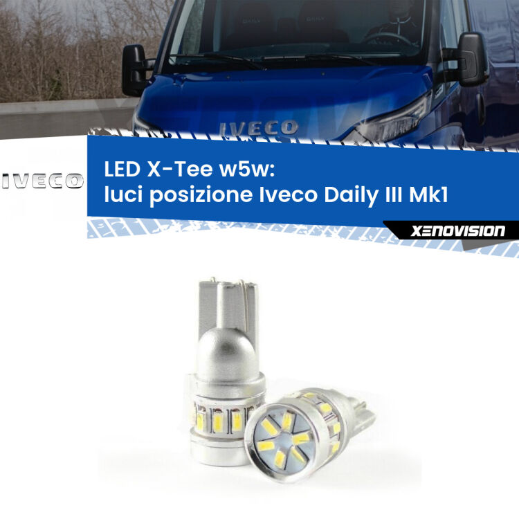 0 Luci posizione LED per Iveco Daily III Mk1 2014-2016: W5W X-Tee <strong>LED luci posizione per Iveco Daily III</strong> Mk1 2014-2016. Lampade <strong>W5W</strong> modello X-Tee Xenovision top di gamma.