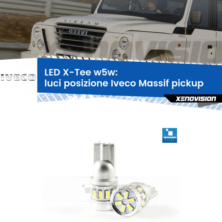 <strong>LED luci posizione per Iveco Massif pickup</strong>  2008-2011. Lampade <strong>W5W</strong> modello X-Tee Xenovision top di gamma.