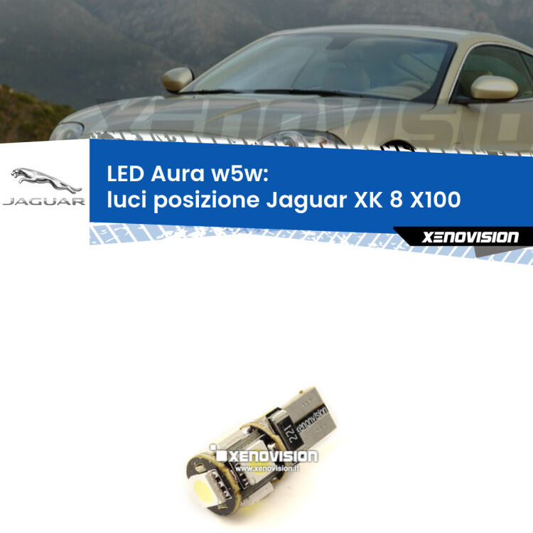 0 Luci posizione LED per Jaguar XK 8 X100 1996-2005: Aura w5w <strong>LED luci posizione w5w per Jaguar XK 8</strong> X100 1996-2005. Una lampadina <strong>w5w</strong> canbus luce bianca 6000k modello Aura Xenovision.