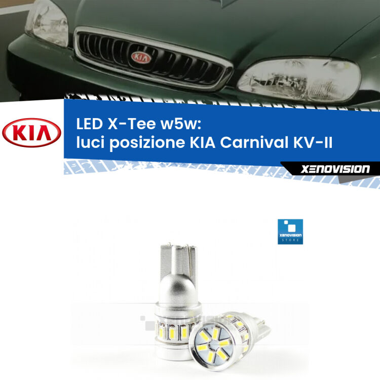 <strong>LED luci posizione per KIA Carnival</strong> KV-II 1998-2004. Lampade <strong>W5W</strong> modello X-Tee Xenovision top di gamma.