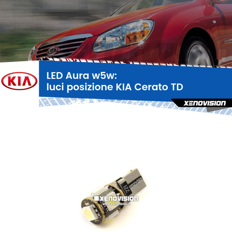 0 Luci posizione LED per KIA Cerato TD 2008-2011: Aura w5w <strong>LED luci posizione w5w per KIA Cerato</strong> TD 2008-2011. Una lampadina <strong>w5w</strong> canbus luce bianca 6000k modello Aura Xenovision.