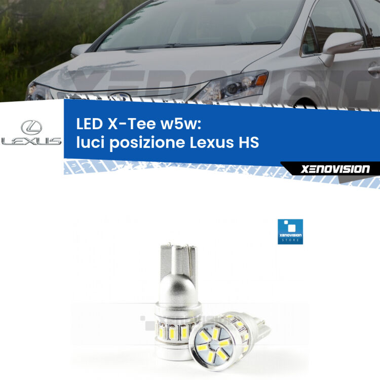 <strong>LED luci posizione per Lexus HS</strong>  2009-2018. Lampade <strong>W5W</strong> modello X-Tee Xenovision top di gamma.