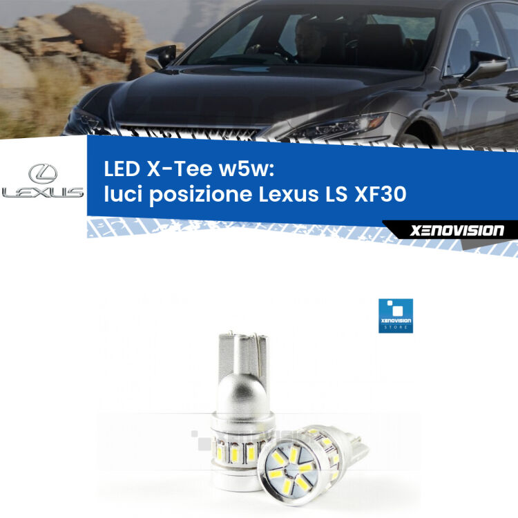 <strong>LED luci posizione per Lexus LS</strong> XF30 2000-2006. Lampade <strong>W5W</strong> modello X-Tee Xenovision top di gamma.