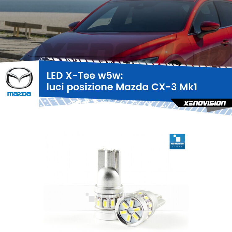 <strong>LED luci posizione per Mazda CX-3</strong> Mk1 2015-2018. Lampade <strong>W5W</strong> modello X-Tee Xenovision top di gamma.