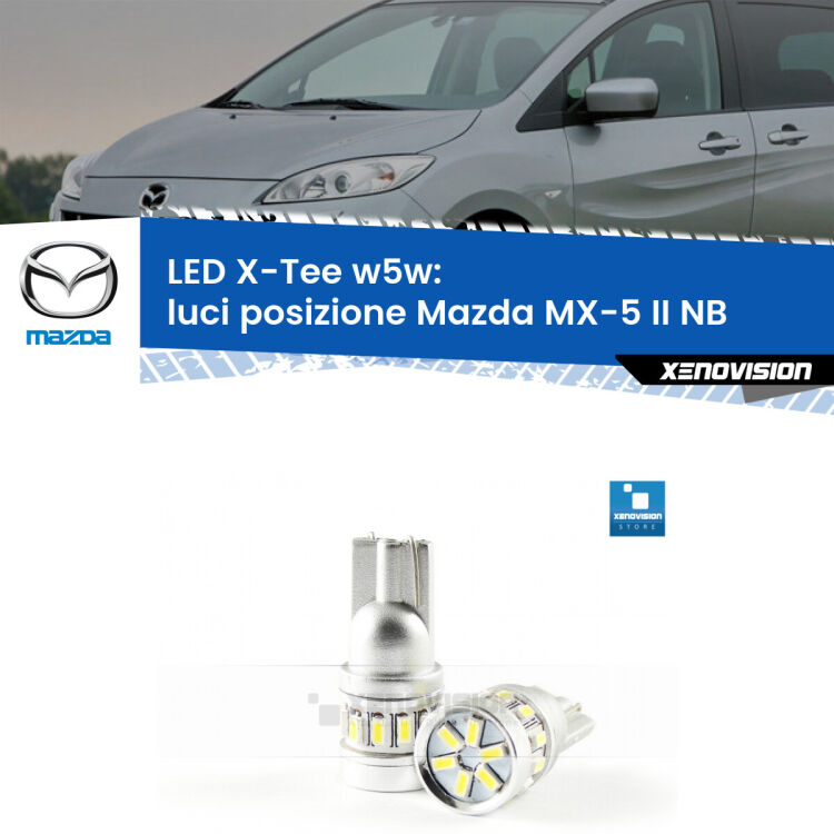 <strong>LED luci posizione per Mazda MX-5 II</strong> NB 1998-2005. Lampade <strong>W5W</strong> modello X-Tee Xenovision top di gamma.