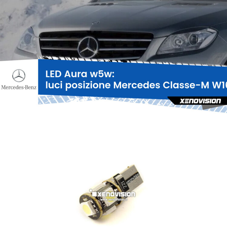 0 Luci posizione LED per Mercedes Classe-M W166 2011-2015: Aura w5w <strong>LED luci posizione w5w per Mercedes Classe-M</strong> W166 2011-2015. Una lampadina <strong>w5w</strong> canbus luce bianca 6000k modello Aura Xenovision.