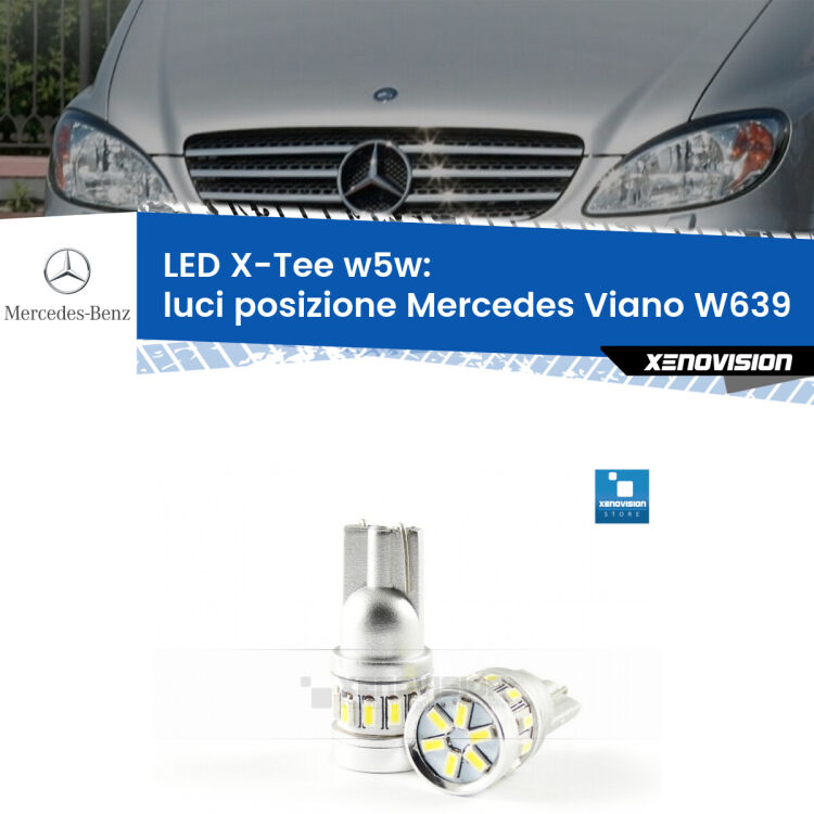 <strong>LED luci posizione per Mercedes Viano</strong> W639 2003-2007. Lampade <strong>W5W</strong> modello X-Tee Xenovision top di gamma.