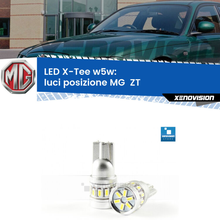 <strong>LED luci posizione per MG  ZT</strong>  2001-2005. Lampade <strong>W5W</strong> modello X-Tee Xenovision top di gamma.